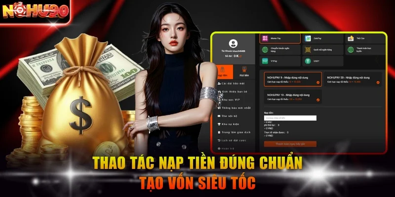 NOHU90 COM ⭐️ NOHU90 - Link Vào NOHU90.COM Chính Thức Mới Nhất T7/2026 278 Thao tác nạp tiền đúng chuẩn tạo vốn siêu tốc